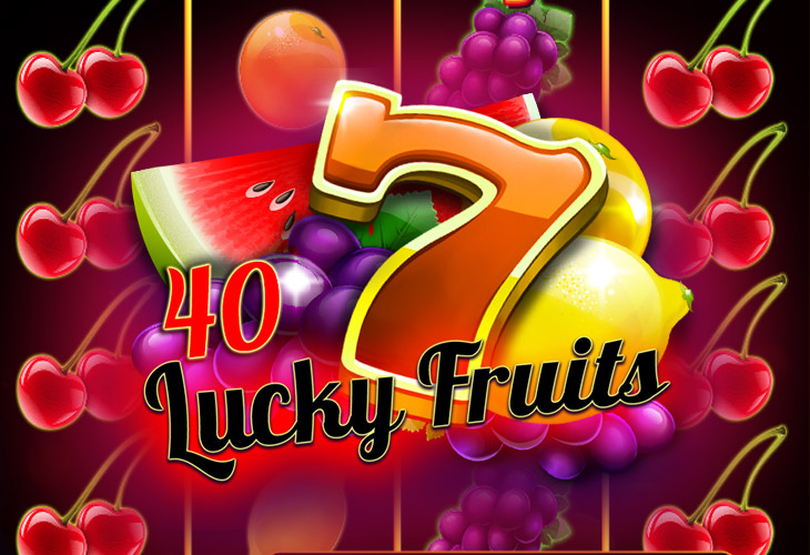 40 Lucky Fruits - Spinomenal