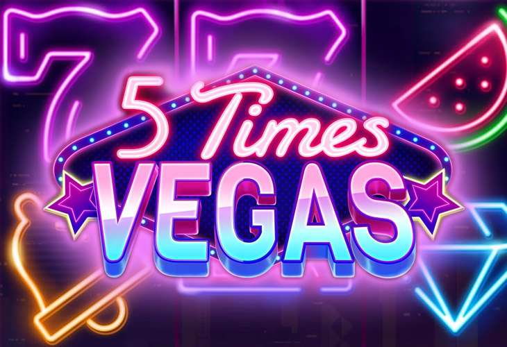 5 Times Vegas - Woohoo