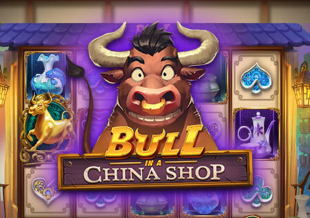 Bull in a China Shop от Play’n GO
