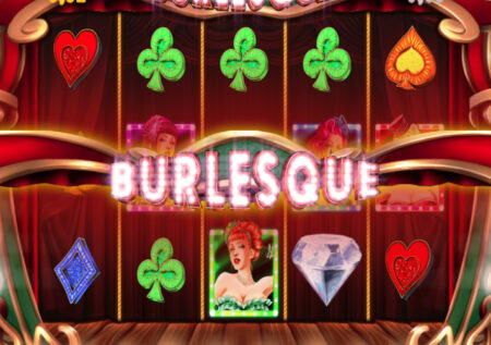 Игровой автомат Burlesque от Tuko Productions анализ игровой темы