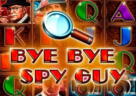 Bye Bye Spy Guy от CT Interactive: Криминальный игровой автомат