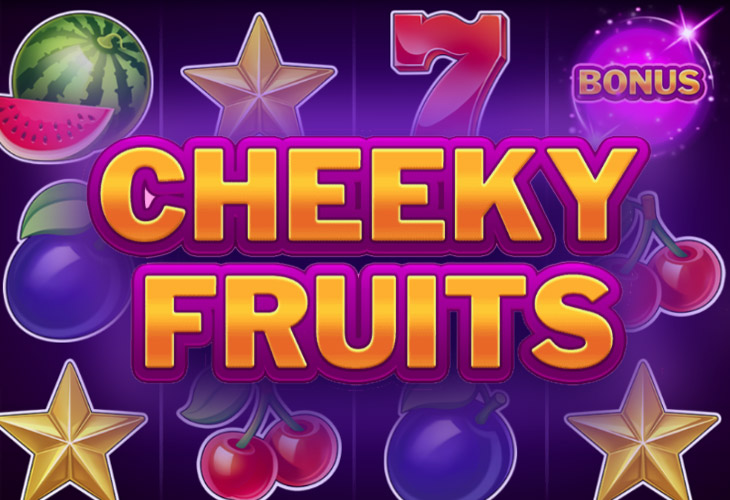 Cheeky Fruits - Gluck-Gamevy