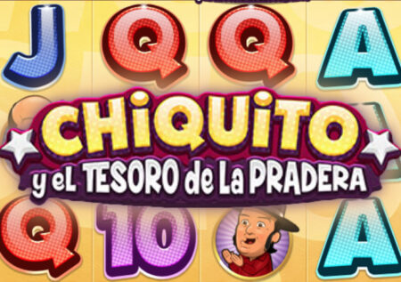 Chiquito Y El Tesoro De La Pradera от MGA Games