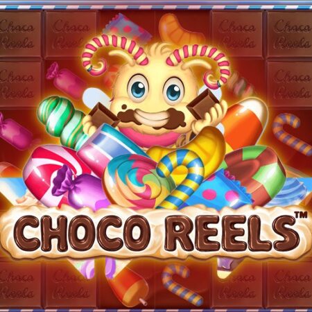 Choco Reels от Wazdan