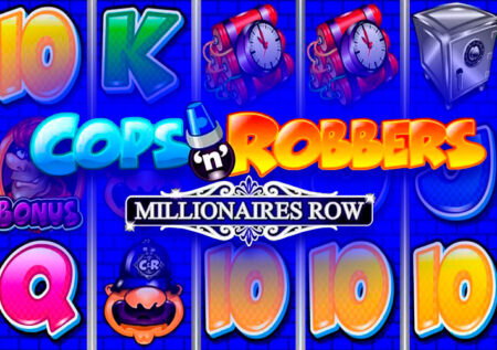 Cops’n’Robbers Millionaires Row от NOVOMATIC: Обзор игры