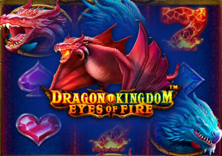 Dragon Kingdom Eyes of Fire от Pragmatic Play обзор автомата