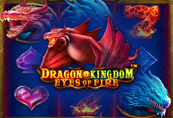 Dragon Kingdom — Eyes of Fire - Pragmatic Play