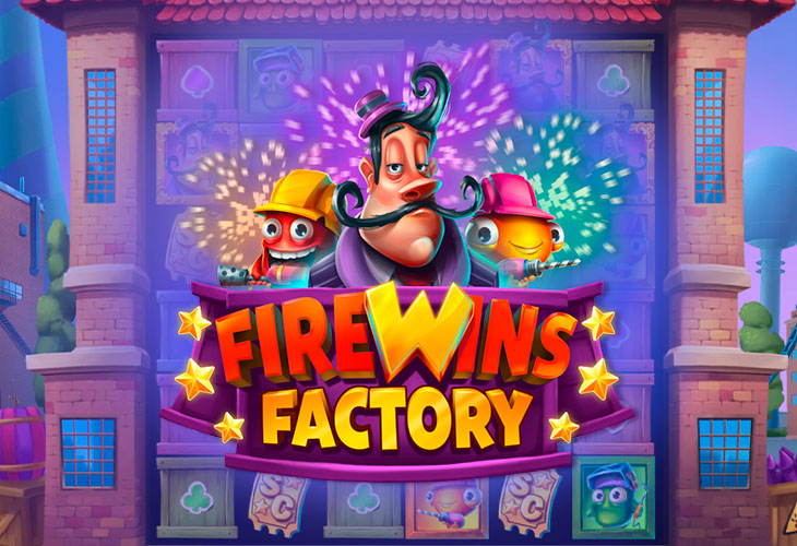 FireWins Factory - Relax Gaming