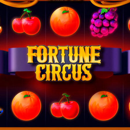 Fortune Circus от Fugaso: фрукты и цирковая тема
