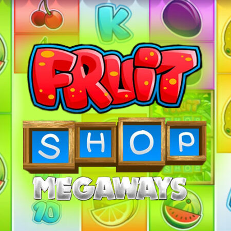 Fruit Shop MegaWays от NetEnt – Игровой автомат о фруктах