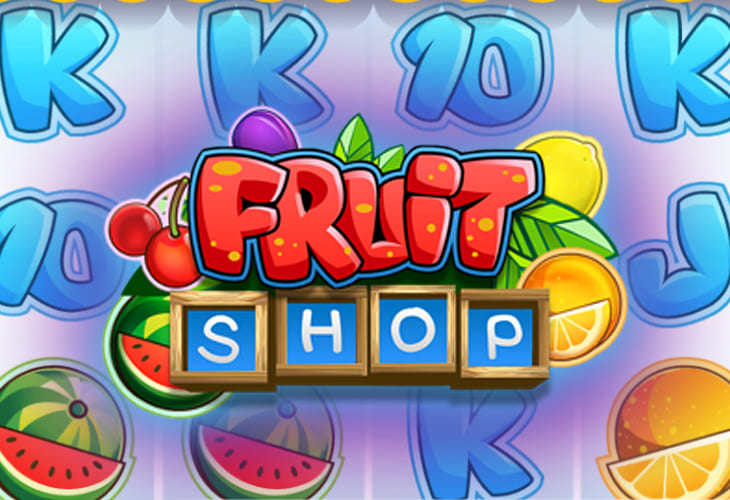 Fruit Shop - NetEnt