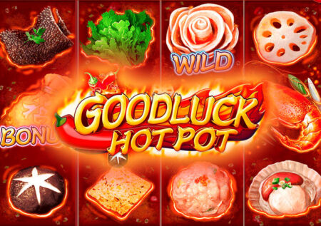 Goodluck Hot Pot от Octavian Gaming: игровой автомат о еде
