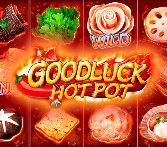 Goodluck Hot Pot от Octavian Gaming: игровой автомат о еде