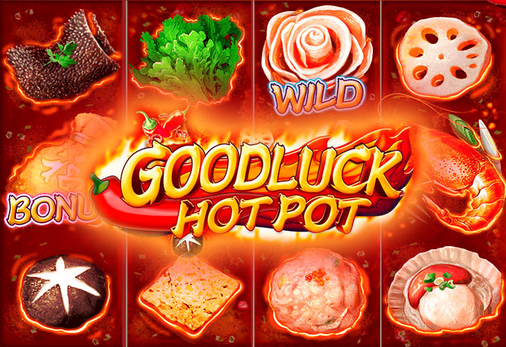 Goodluck Hot Pot - Octavian Gaming