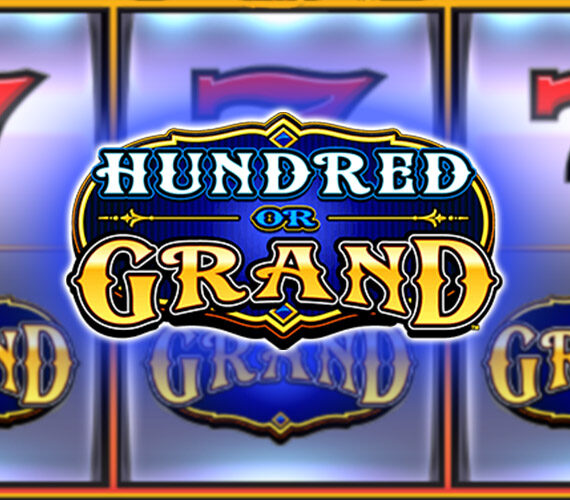 Hundred Or Grand от Everi — игровой автомат 777