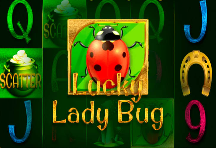 Lucky Lady Bug - 1Spin4Win