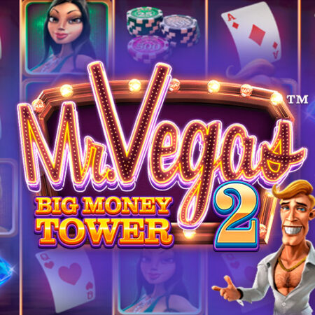 Mr. Vegas 2: Big Money Tower от Betsoft