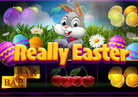 Игровой автомат Really Easter от Gamzix: Фруктовая тема