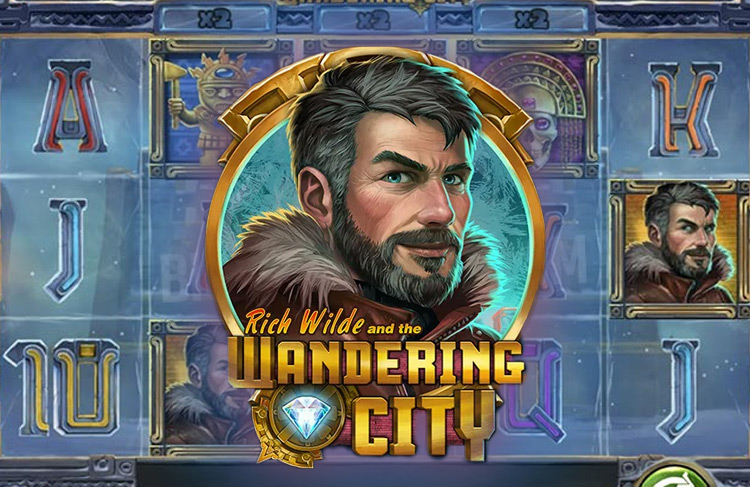 Rich Wilde and the Wandering City - Play'n GO