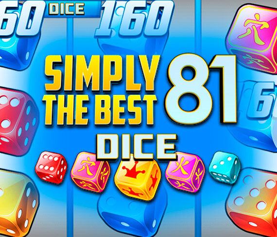 Simply The Best 81 Dice от Kajot Games: Обзор игры