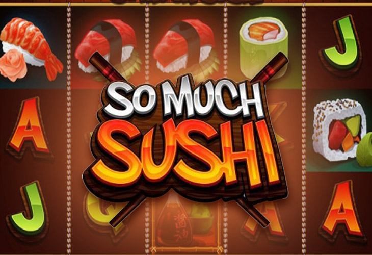 So Much Sushi - Microgaming