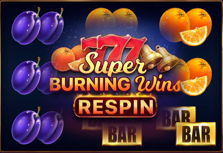 Super Burning Wins: Respin - Playson