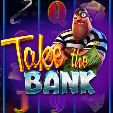 Take The Bank: Обзор игрового автомата от Betsoft