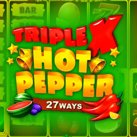 Игровой автомат Triple X Hot Pepper от Belatra: фрукты и классика