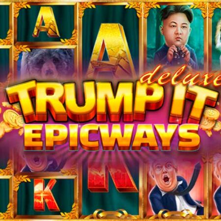 Trump It Deluxe Epicways от Fugaso: Игровой автомат Азия