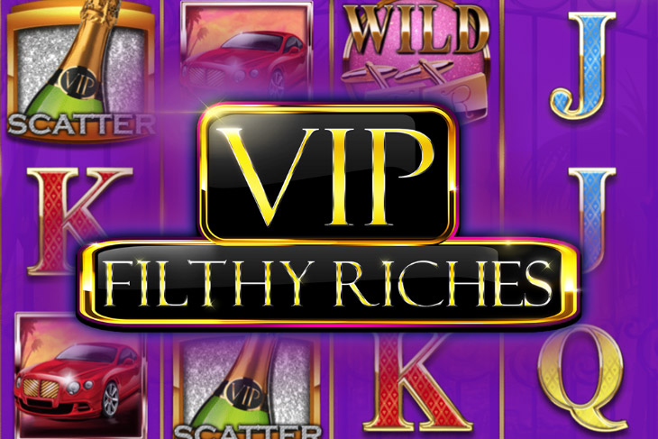 Vip Filthy Riches - Booming Games